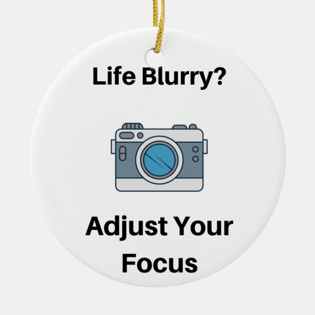 Life Blurry?  Adjust Your Focus on an  Ceramic Tree Decoration (Front)