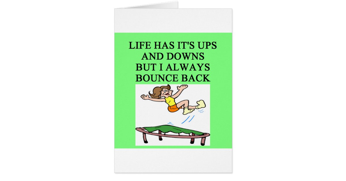 life bouncing trampoline joke Zazzle