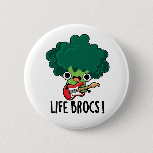 Life Brocs Funny Veggie Broccoli Pun  6 Cm Round Badge (Front)