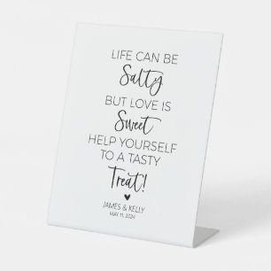 Life Can Be Salty But Love is Sweet Sign