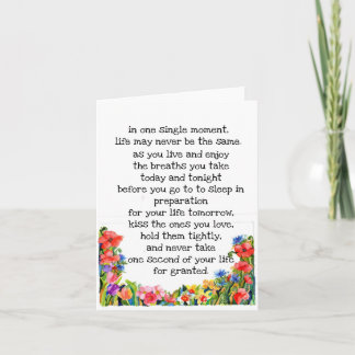 "life can change in a moment"+ watercolor flowers  thank you card