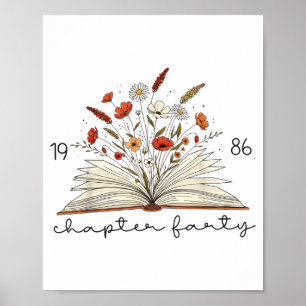 Life Chapter Forty 1986 Floral Book 40th Birthday Poster
