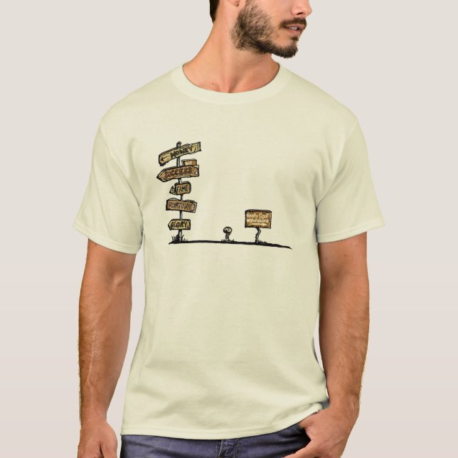 Life Choice T-Shirt (Front)