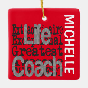 Life Coach Extraordinaire CUSTOM Ceramic Ornament