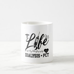 Life Dialysis + PCT Dialysis Nurse Tech Technician Coffee Mug