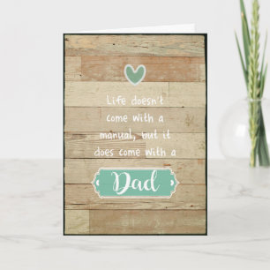 Life Doesn't Come With A Manual, But With a Dad Card