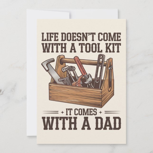 Life Doesnt Come With A Tool Kit It Comes With Dad Holiday Card (Front)