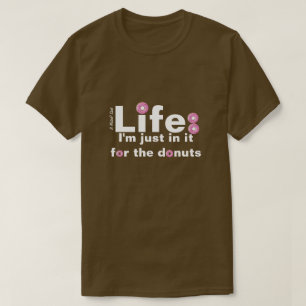 Life & Doughnuts - A MisterP Shirt