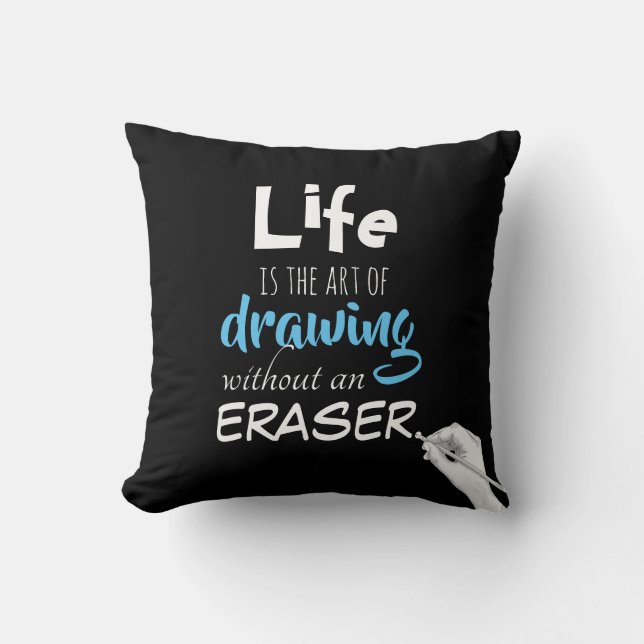 Life Drawing Quote Cushion (Front)
