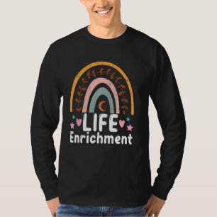 Life Enrichment Coordinator, Assistant Rainbow Leo T-Shirt
