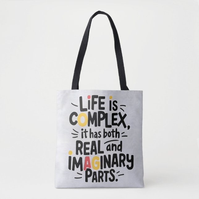 Life Equation: Real and Imaginary Parts Tote Bag (Front)