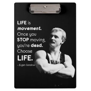 Life - Eugen Sandow Bodybuilding Motivational Clipboard