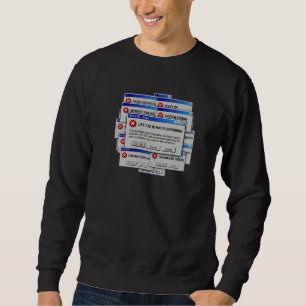 Life.exe Is Not Responding Funny Existential Error Sweatshirt