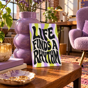 Life Finds a Rhythm Art Print