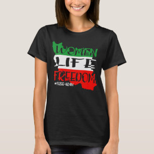 Life Freedom For Free Iran T-Shirt