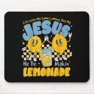 Life Gave Me Some Lemons But My Jesus He Be Makin Mouse Mat