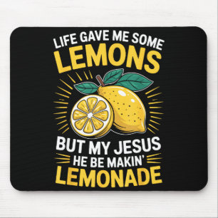 Life Gave Me Some Lemons But My Jesus Mouse Mat