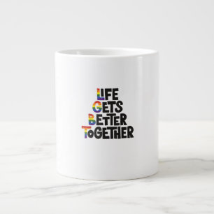 Life Gets Better Together Light Colors Inspiration Large Coffee Mug
