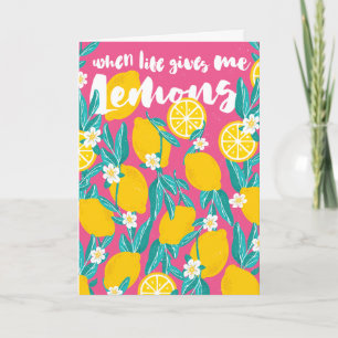 Life Gives Me Lemons Friendship Greeting Card