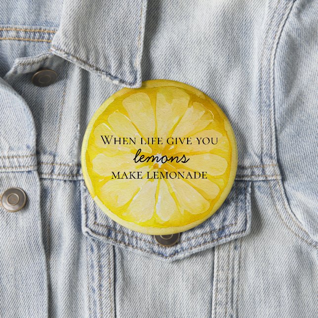 Life Gives You Lemons Quote 10 Cm Round Badge (In Situ)