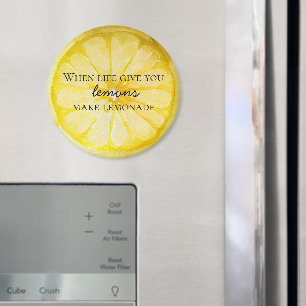 Life Gives You Lemons Quote Magnet