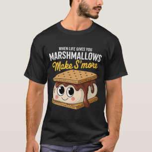 Life Gives You Marshmallows Camping Smores Kawaii T-Shirt