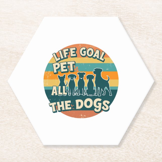 Life Goal Pet All The Dogs Copy Paper Coaster (Front)