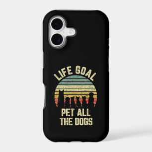 Life Goal Pet All The Dogs Funny Dog Lover