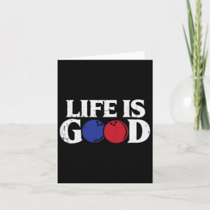 Life Good Bowling Byll Bowler Player Team Men Wome Card