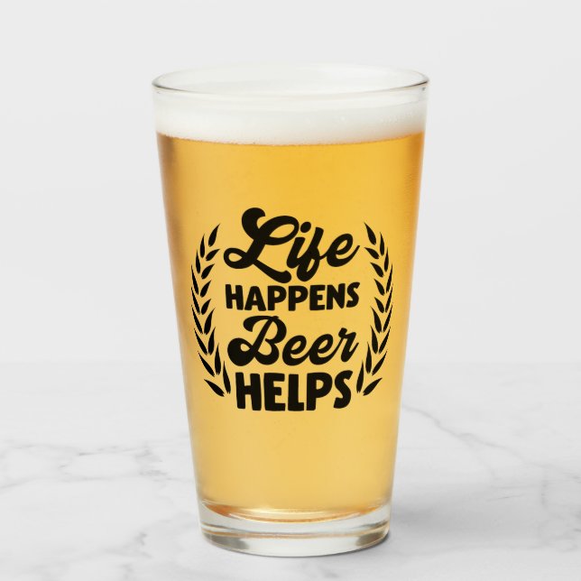 Life happens beer helps glass (Front Filled)