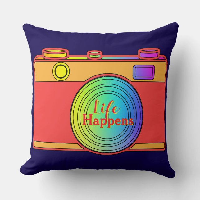  Life Happens Camera Image    Cushion (Front)