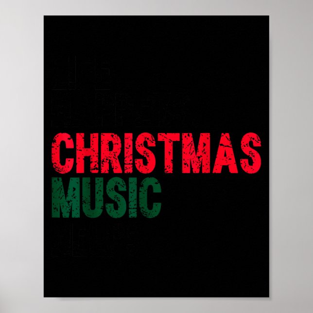 Life Happens Christmas Music Helps Funny Holiday Q Poster (Front)