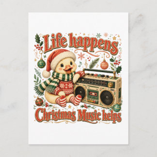 Life Happens Christmas Music Helps Holiday Postcard