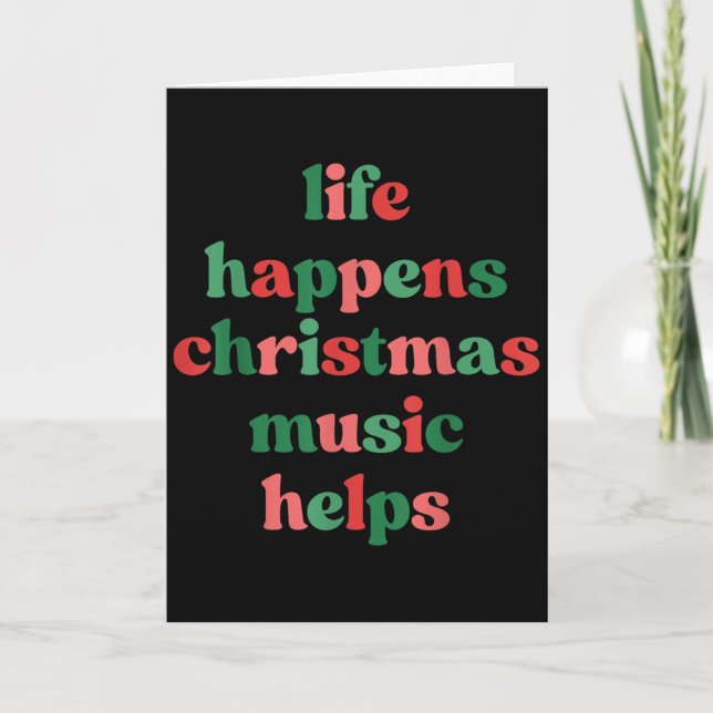 Life Happens Christmas Music Helps Retro Groovy Sa Card (Front)