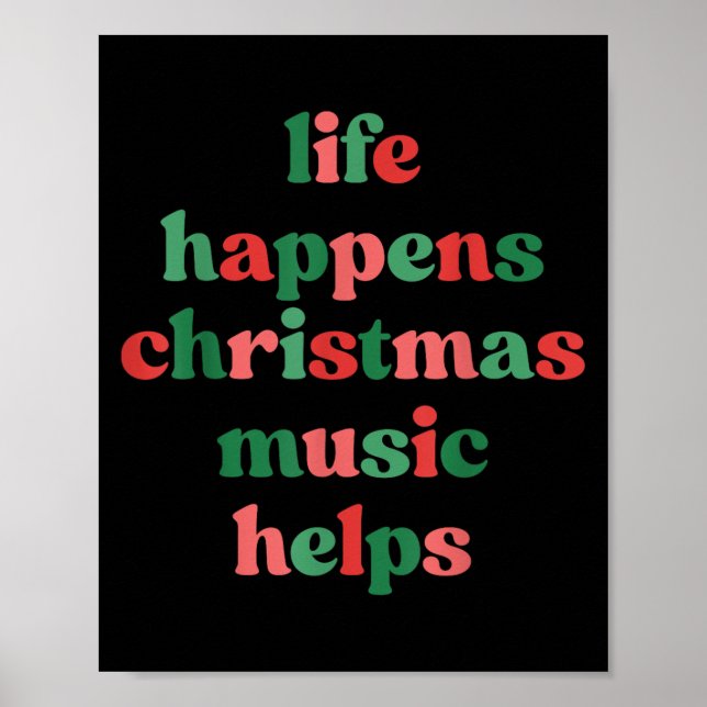 Life Happens Christmas Music Helps Retro Groovy Sa Poster (Front)