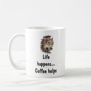 Life Happens, Coffee Helps Inspirational Quote Coffee Mug