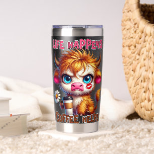 Life Happens Coffee Helps  Insulated Tumbler