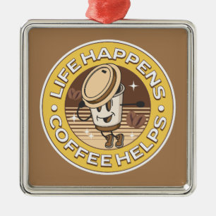Life happens coffee helps metal tree decoration