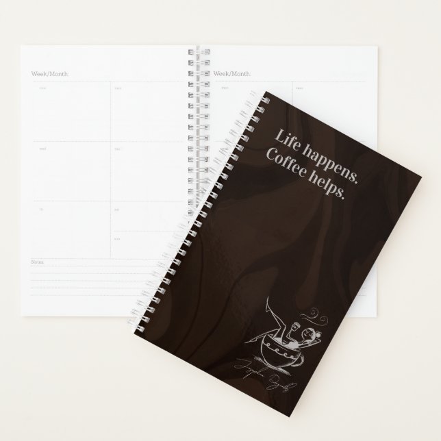 Life Happens. Coffee Helps. Minimalist Planner (Display)