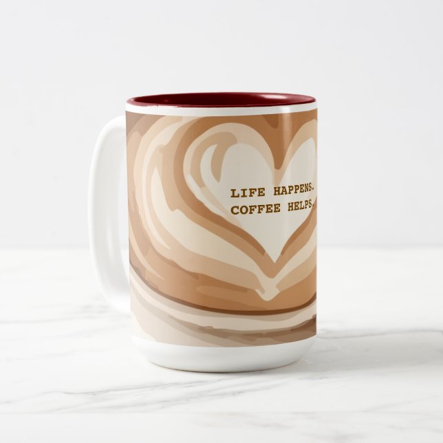 Life Happens Coffee Helps Two-Tone Coffee Mug (Front Left)