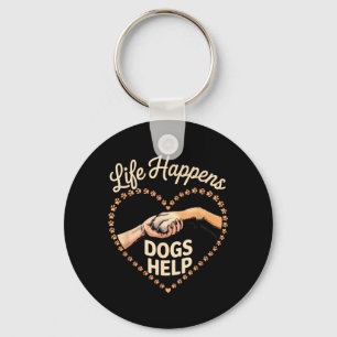 Life happens dogs help dog lover quote mum key ring
