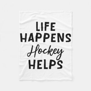 Life Happens Hockey Helps _5 Fleece Blanket