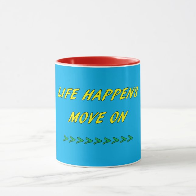 LIFE HAPPENS Mug (Center)