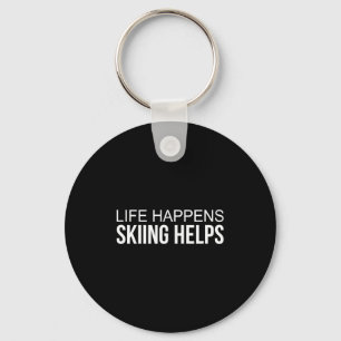 Life happens - skiing helps - key ring