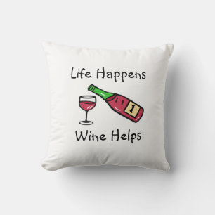 Life Happens, Wine Helps Funny Quotes Home Decor Cushion