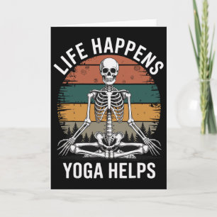 Life Happens Yoga Helps _10 Card