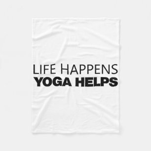 Life Happens Yoga Helps _14 Fleece Blanket