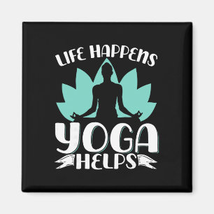 Life Happens Yoga Helps _16 Magnet