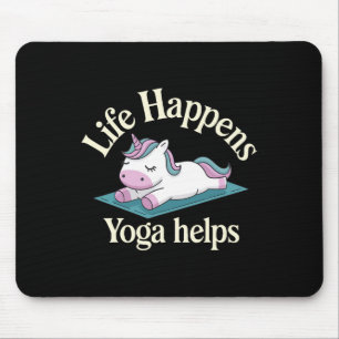 Life Happens Yoga Helps _17 Mouse Mat