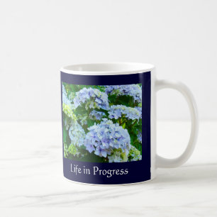 Life in Progress Coffee Cup Mug Blue Hydrangeas